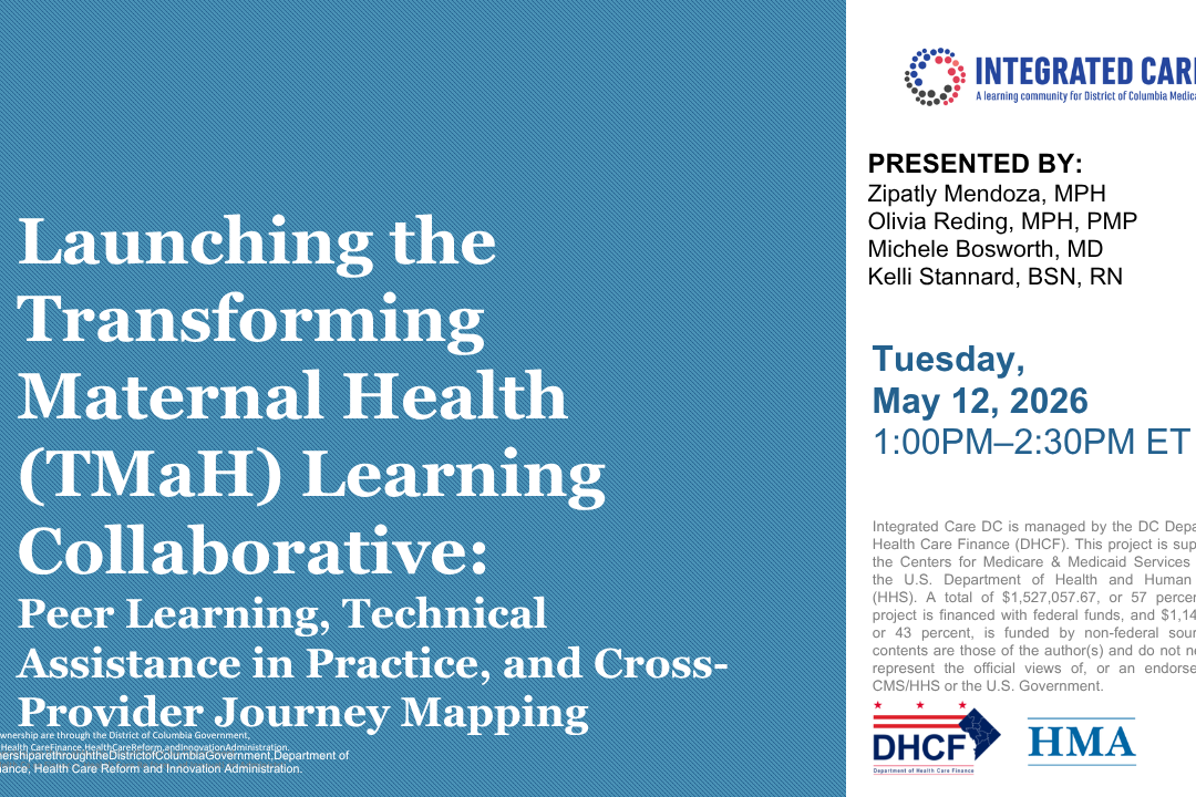 Launching the Transforming Maternal Health (TMaH) Learning Collaborative