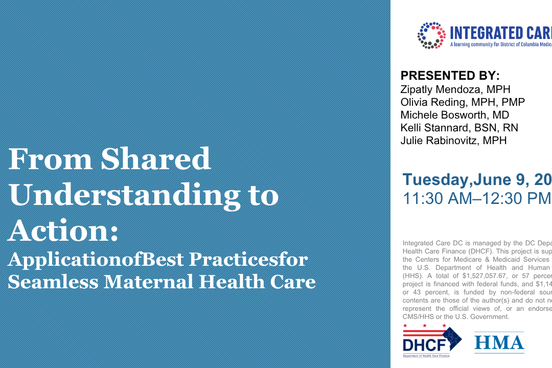From Shared Understanding to Action: Application of Best Practices for Seamless Maternal Health Care