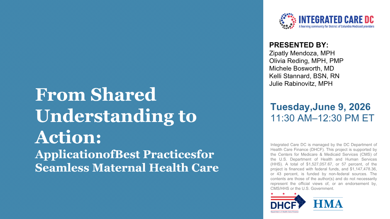From Shared Understanding to Action: Application of Best Practices for Seamless Maternal Health Care