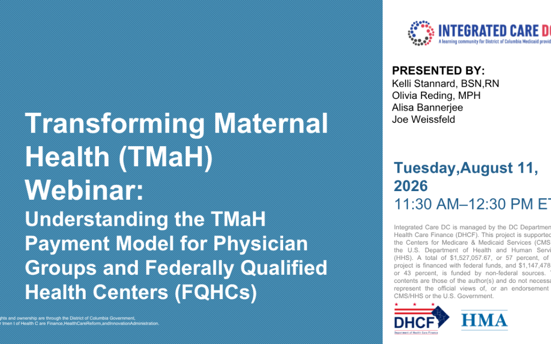Understanding the TMaH Payment Model for Physician Groups and Federally Qualified Health Centers (FQHCs)