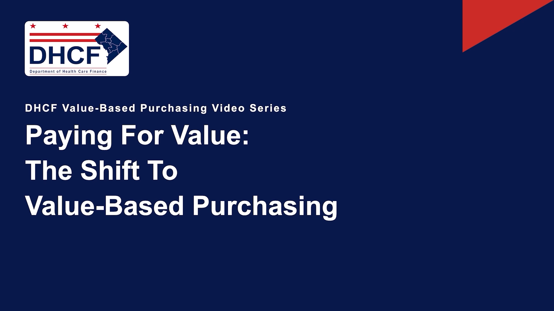 Paying for Value: The Shift to Value-Based Purchasing
